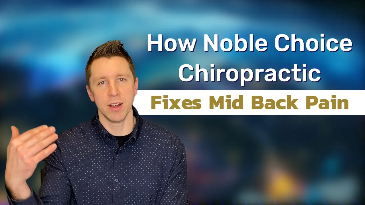 Noble Choice Chiropractic Fixes Mid Back Pain in Sun Prairie, WI